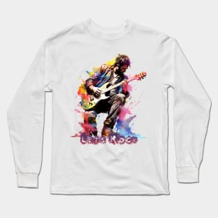 Let's Rock Splash Paint Long Sleeve T-Shirt